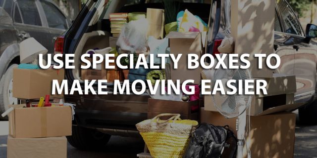 Different Types of Specialty Moving and Packing Boxes Available
